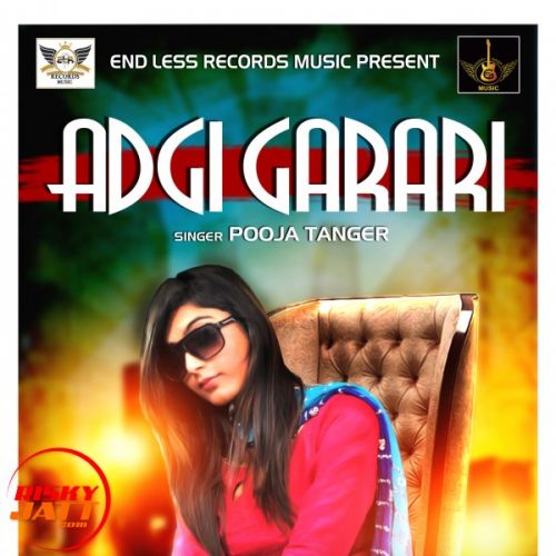 Adgi Garari Pooja Tanger Mp3 Song Download