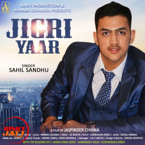 Jigri Yaar Sahil Sandhu Mp3 Song Download