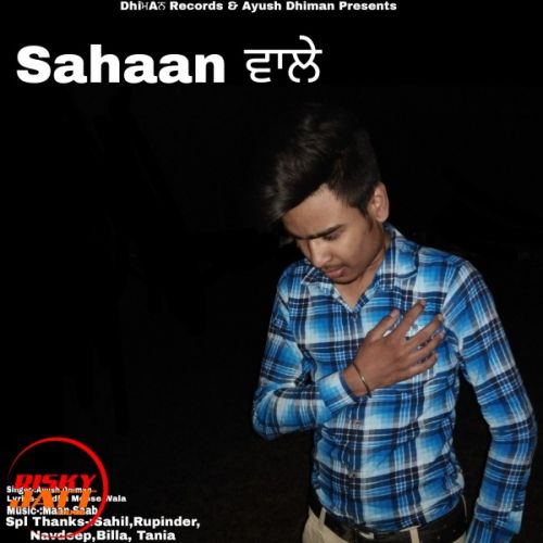 Sahaan Wale Ayush Dhiman Mp3 Song Download