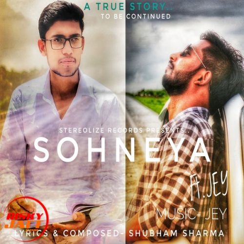 Sohneya Jey Mp3 Song Download