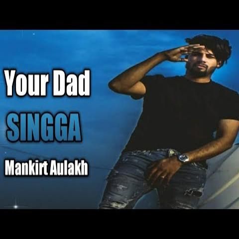 Your Dad Singga Mp3 Song Download