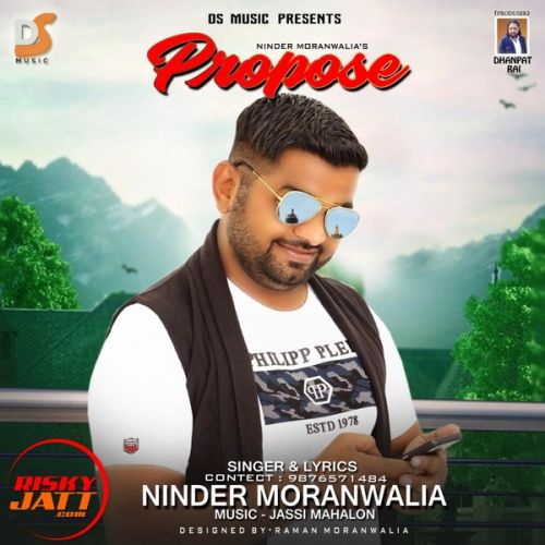 Propose Ninder Moranwalia Mp3 Song Download