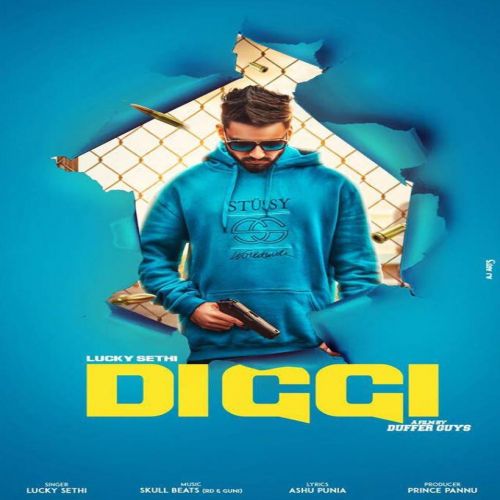 Diggi Lucky Sethi Mp3 Song Download