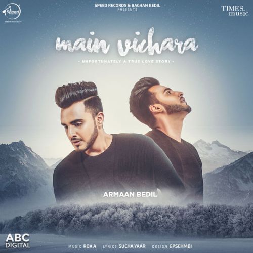 Main Vichara Armaan Bedil Mp3 Song Download