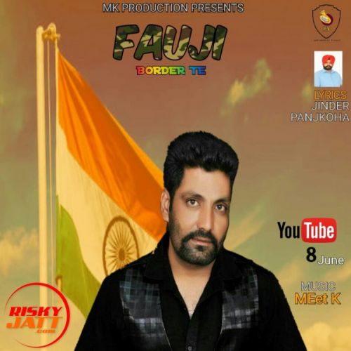 Fauji Border Te Baljinder Sidhu Mp3 Song Download