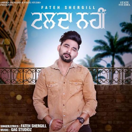 Talda Nahi Fateh Shergill Mp3 Song Download