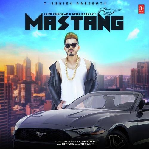 Mastang Jassi Chhokar, Neha Kakkar Mp3 Song Download