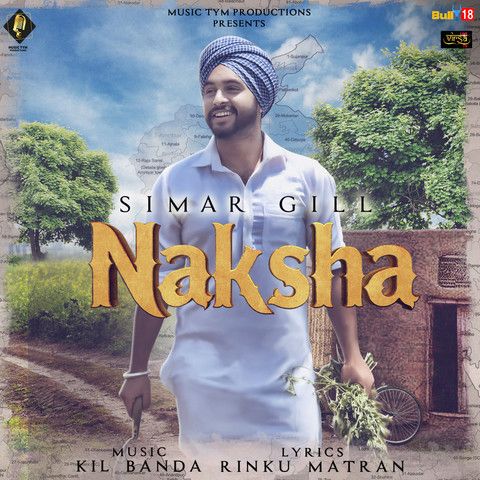 Naksha Simar Gill Mp3 Song Download