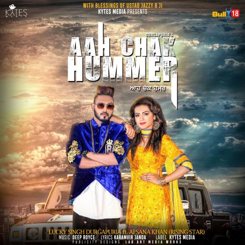 Aah Chak Hummer Lucky Singh Durgapuria Mp3 Song Download