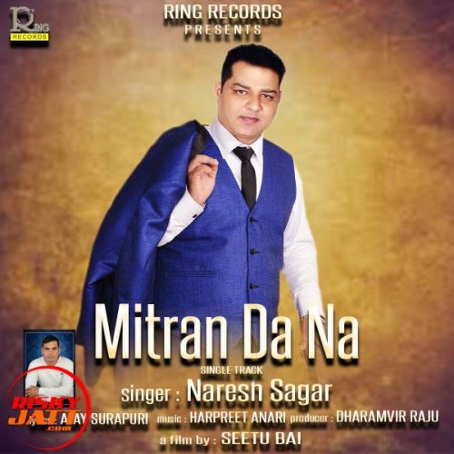 Mitran Da Na Naresh Sagar Mp3 Song Download