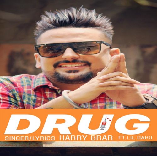 Drug Harry Brar Mp3 Song Download