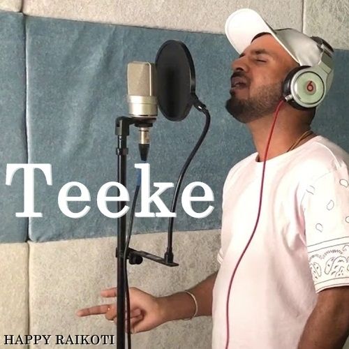 Teeke Happy Raikoti Mp3 Song Download