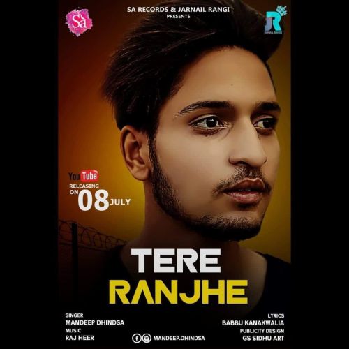 Tere Ranjhe Mandeep Dhindsa Mp3 Song Download