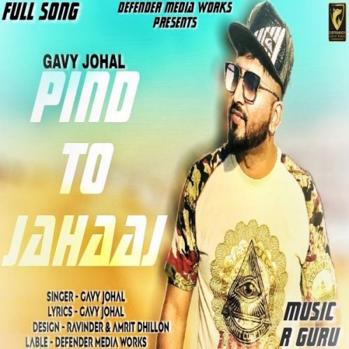 Pind To Jahaaj Gavy Johal Mp3 Song Download