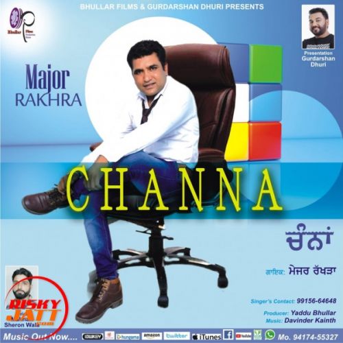 Channa Major Rakhra Mp3 Song Download