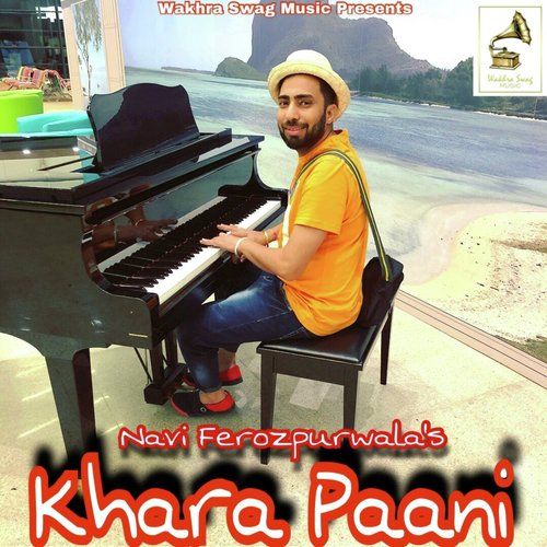 Khara Paani Navi Ferozpurwala Mp3 Song Download