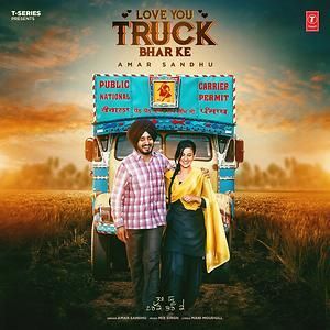 Love You Truck Bhar Ke Amar Sandhu Mp3 Song Download