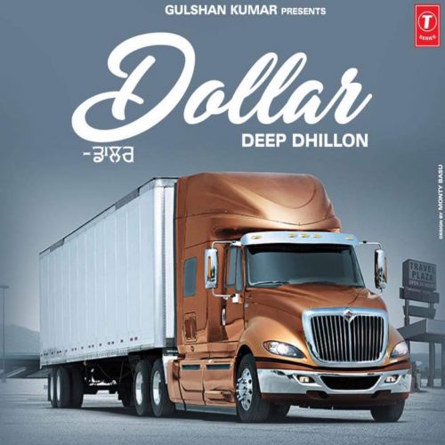 Dollar Deep Dhillon Mp3 Song Download