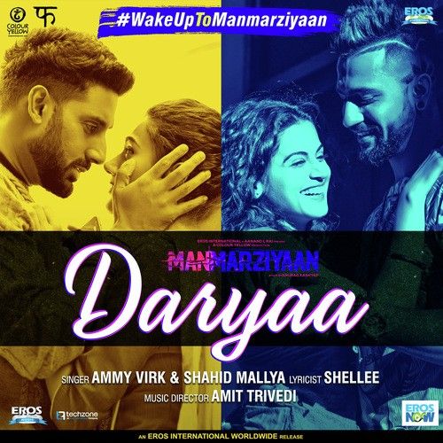 Daryaa (Manmarziyaan) Ammy Virk, Shahid Mallya Mp3 Song Download