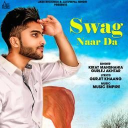 Swag Naar Da Kirat Manshahia, Gurlej Akhtar Mp3 Song Download