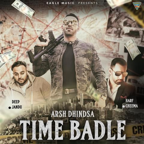 Time Badle Arsh Dhindsa Mp3 Song Download