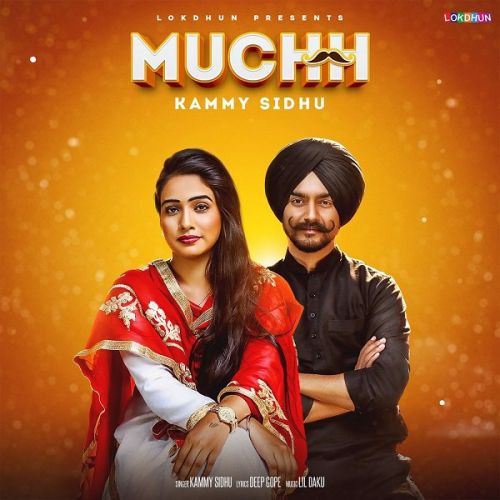 Muchh Kammy Sidhu Mp3 Song Download