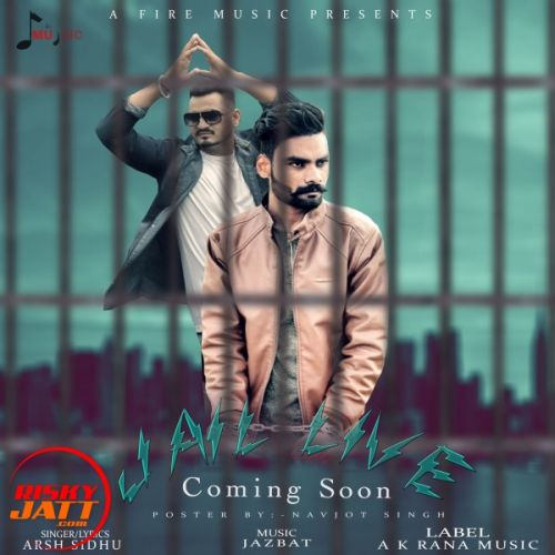 Jail live Arsh Sidhu Mp3 Song Download