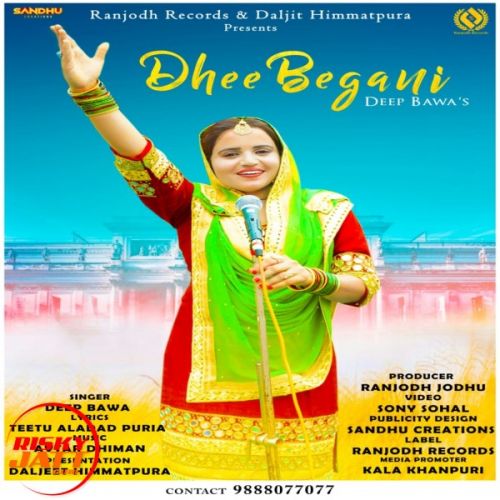 Dhee Begani Deep Bawa Mp3 Song Download