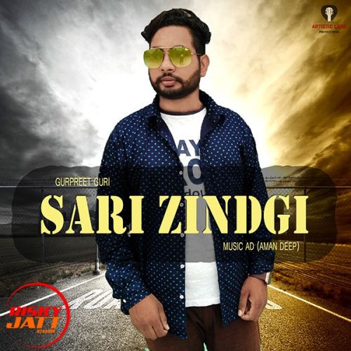 Sari Zindgi Gurpreet Guri Mp3 Song Download