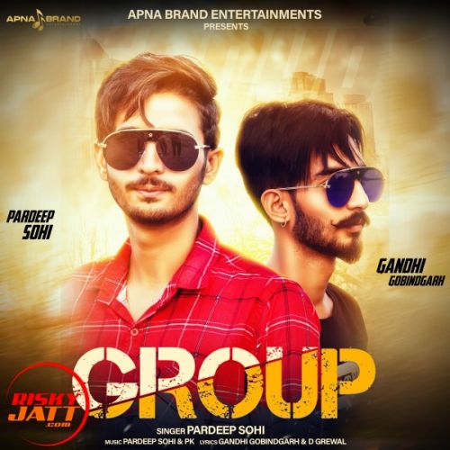 Group Pardeep Sohi Mp3 Song Download