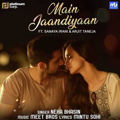 Main Jaandiyaan Neha Bhasin Mp3 Song Download