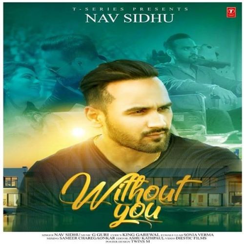 Without You Nav Sidhu Mp3 Song Download