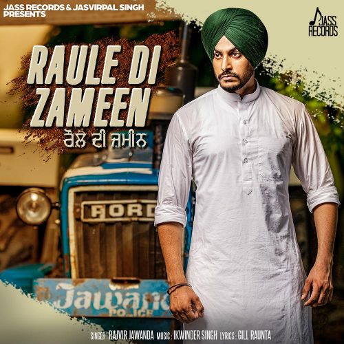 Raule Di Zameen Rajvir Jawanda Mp3 Song Download