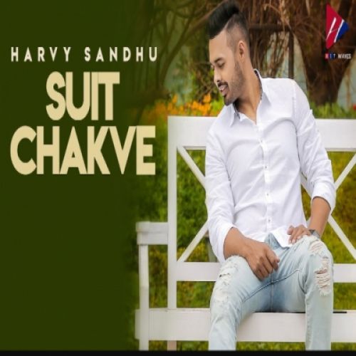 Suit Chakve Harvy Sandhu Mp3 Song Download