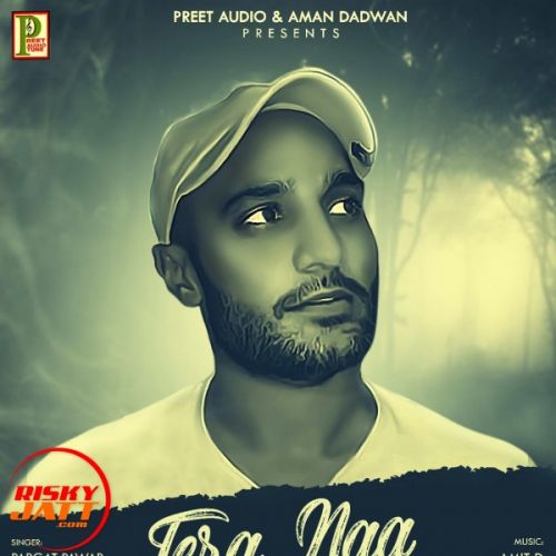 Tera Naa Pargat Pawar Mp3 Song Download