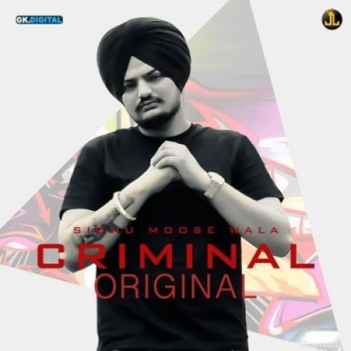 Criminal Sidhu Moose Wala Mp3 Song Download