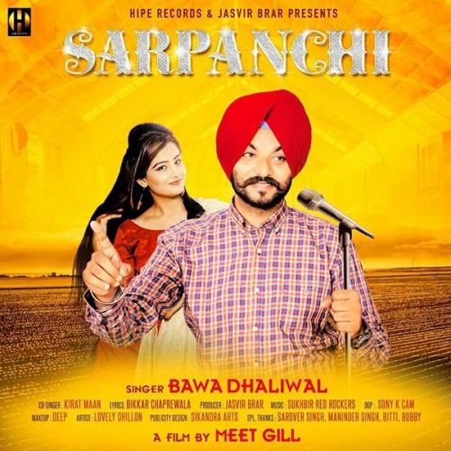 Sarpanchi Kirat Maan, Bawa Dhaliwal Mp3 Song Download