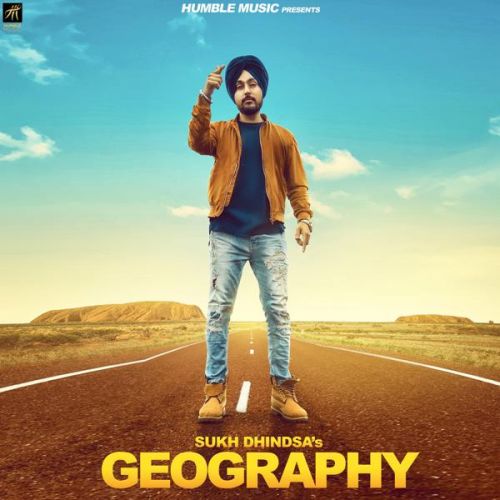 Geography Sukh Dhindsa Mp3 Song Download