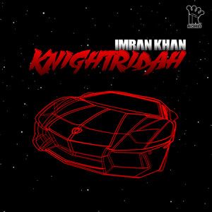 Knightridah Imran Khan Mp3 Song Download