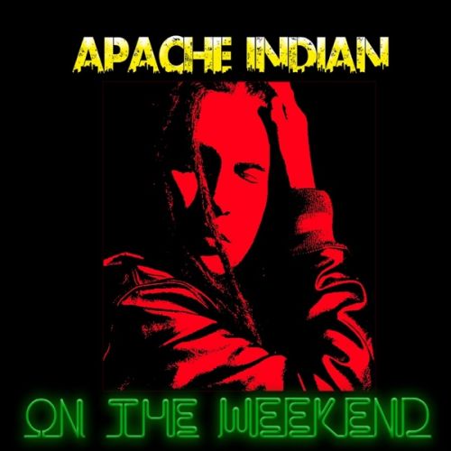 On the Weekend By Apache Indian, Frankie Paul and others... full album mp3 songs