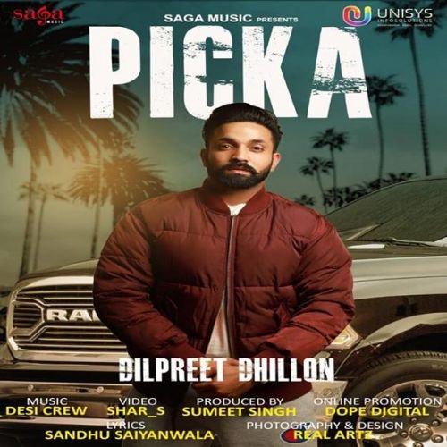 Picka Dilpreet Dhillon Mp3 Song Download