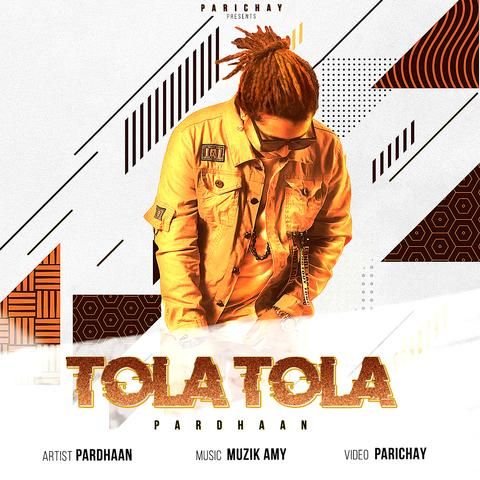 Tola Tola Pardhaan Mp3 Song Download