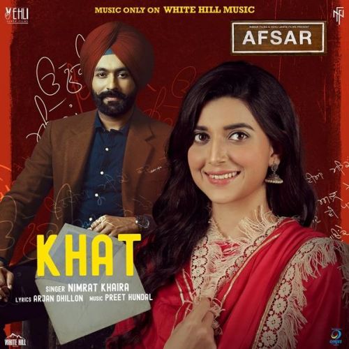 Khat Tere (Afsar) Nimrat Khaira Mp3 Song Download