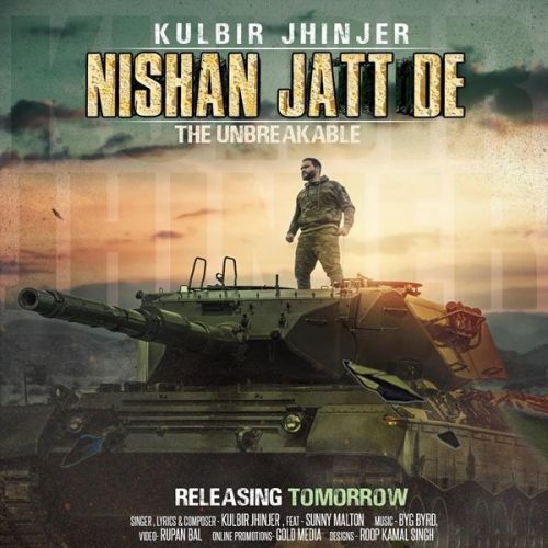 Nishan Jatt De The Unbreakable Kulbir Jhinjer Mp3 Song Download