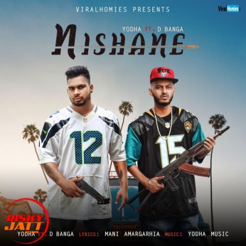 Nishane Yodha, D Banga Mp3 Song Download