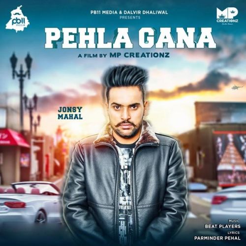 Pehla Gana Jonsy Mahal Mp3 Song Download