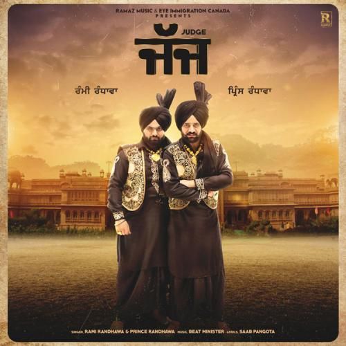 Judge Rami Randhawa, Prince Randhawa Mp3 Song Download