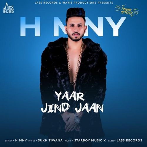 Yaar Jind Jaan H MNY Mp3 Song Download