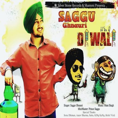 Tere Dhol Di Diwali Saggu Ghnauri Mp3 Song Download