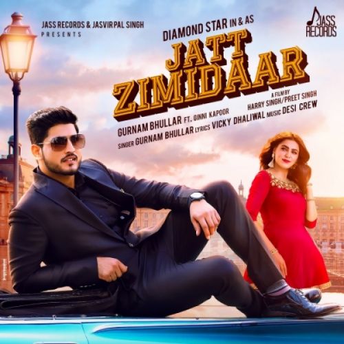 Jatt Zimidaar Gurnam Bhullar Mp3 Song Download